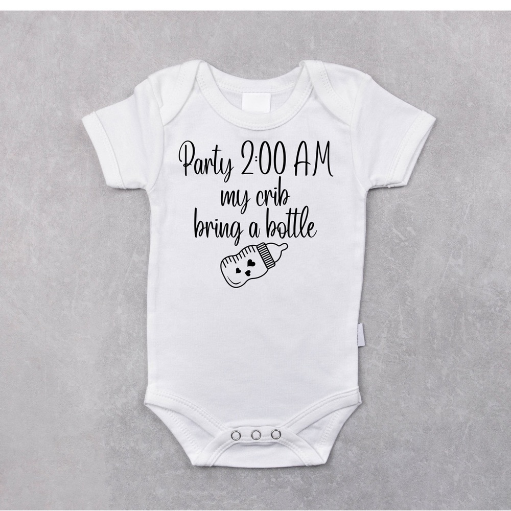 Funny baby onesie. Party my crib 2:00 AM, bring a bottle